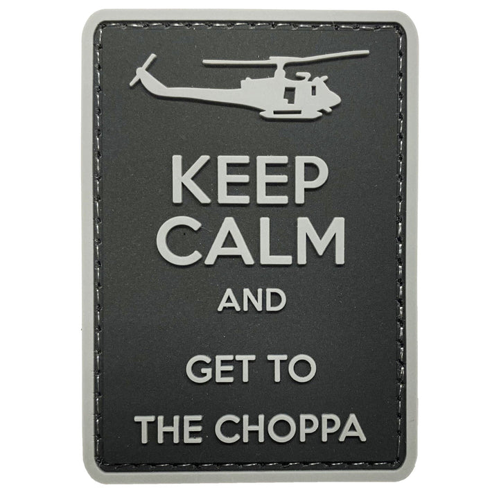 PATCH 0308 - KEEP CALM AND GET TO THE CHOPPA